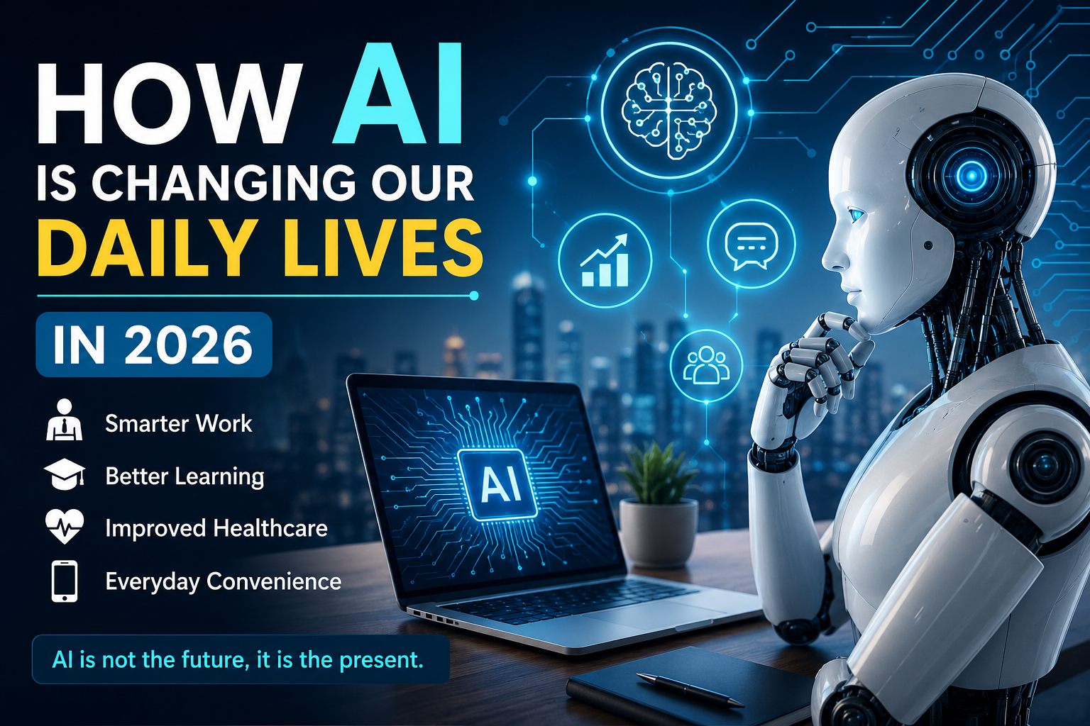 How AI Is Changing Daily Life in 2026